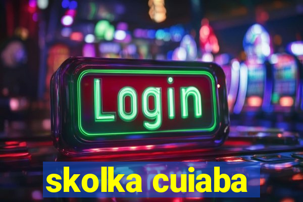 skolka cuiaba